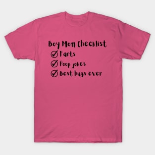 Boy mom checklist T-Shirt